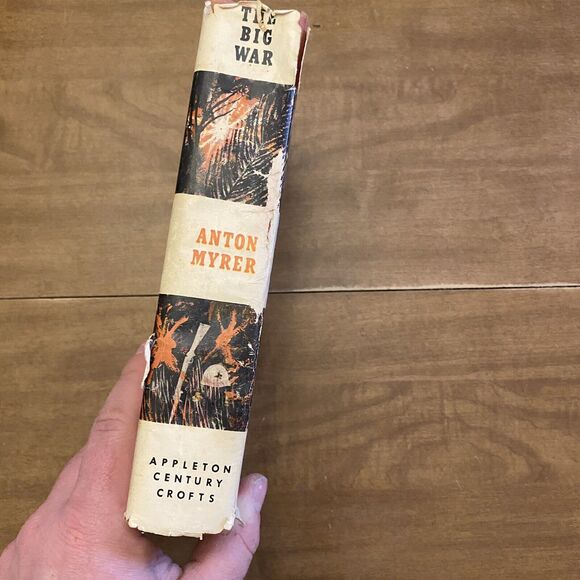 THE BIG WAR Myrer, Anton 1957 First Edition First Printing With DJ - Picture 8 of 9